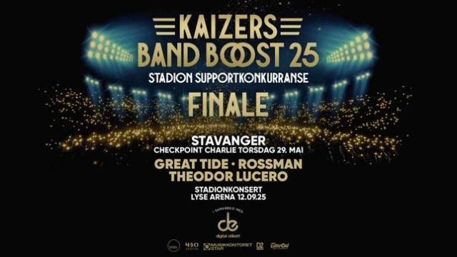 Kaizers band boost finale: Rossman / Great Tide / Theodor Lucero